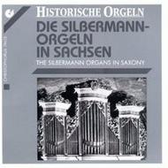 The Silbermann Organs in Saxony | Christophorus CHR74615