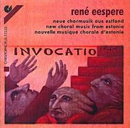 Rene Eespere - Invocatio (new choral music from Estonia) | Christophorus CHR77233