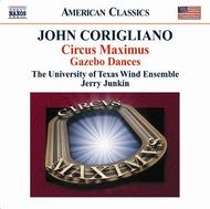 Corigliano - Circus Maximus, Gazebo Dances | Naxos - American Classics 8559601
