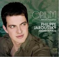 Philippe Jaroussky - Opium (Melodies Francaises) | Erato 2166212