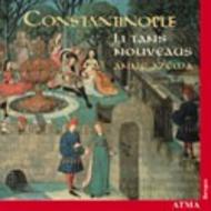 Constantinople: Li Tans Nouveaus | Atma Classique ACD22290