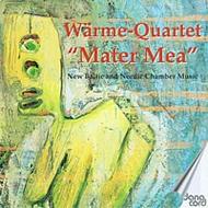 Mater Mea: New Baltic & Nordic Chamber Music