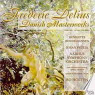 Delius - Danish Masterworks | Danacord DACOCD536