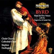 Byrd - Mass For Five Voices with the Mass Propers for All Saints� Day | Nimbus NI5237