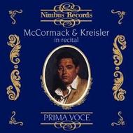 John McCormack & Fritz Kreisler in Recital | Nimbus - Prima Voce NI7868