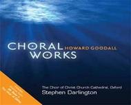 Howard Goodall - Choral Works