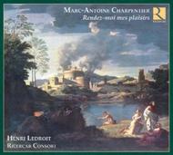 Charpentier - Rendez-moi mes plaisirs