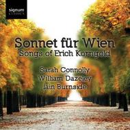 Sonnet fur Wien: Songs of Erich Korngold
