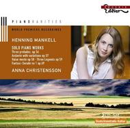 Henning Mankell - Solo Piano Works | Phoenix Edition PE184
