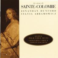Sainte Colombe - Suites for Solo Viol, Concertos for 2 Viols