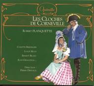 Robert Planquette - Les Cloches de Corneville