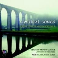 Mystical Songs: Choral Music of Vaughan Williams