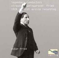 Legendary Conductors: R Strauss  / Weingartner / Fried | Arbiter ARBITER140