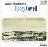 American Piano Concertos: Henry Cowell