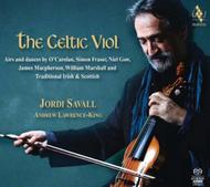 Jordi Savall: The Celtic Viol (Airs & Dances) | Alia Vox AVSA9865