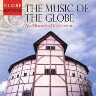 The Music of the Globe: An Historical Collection