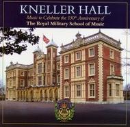 Kneller Hall: 150th Anniversary of the Royal Military School of Music