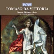 Victoria - Messa, Mottetti e Inni
