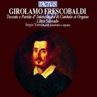 Frescobaldi - Toccate e Partite d�Intavolatura di Cimbalo et Organo: Libro Secondo | Tactus TC580681