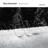 Giya Kancheli - Diplipito | ECM New Series 4720822