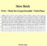 Steve Reich - Octet, Music for a Large Ensemble, Violin Phase | ECM New Series 8272872