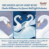 Golden Age of Light Music: Charles Williams & The Queens Hall Light Orchestra