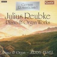 Julius Reubke - Piano & Organ Works | Guild GMCD7137