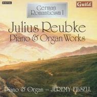 Julius Reubke - Piano & Organ Works | Guild GMCD7137