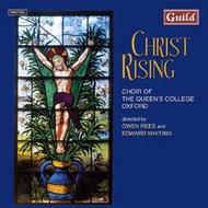 Chapel Choir of Queens College, Oxford: Christ Rising | Guild GMCD7222