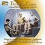 Film Themes - Things to Come 1935-47 | Naxos - Nostalgia 8120597