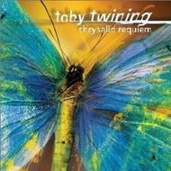 Toby Twining - Chrysalid Requiem