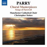 Parry - Songs of Farewell | Naxos - English Choral Music 8572104