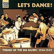 Themes of the Big Bands - Lets Dance 1934-47 | Naxos - Nostalgia 8120536