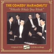 The Comedy Harmonists - Whistle while you Work 1929-38 | Naxos - Nostalgia 8120613