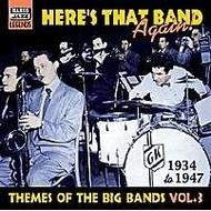 Big Band Themes vol.3 - Heres That Band Again 1934-47 | Naxos - Nostalgia 8120619