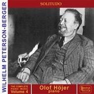 Peterson-Berger - Complete Piano Music Vol.4: Solitudo