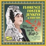 Florence Foster Jenkins - Murder on the High Cs 1937-51 | Naxos - Nostalgia 8120711