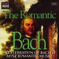The Romantic Bach | Naxos 8552212