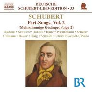 Schubert - Part Songs Vol.2