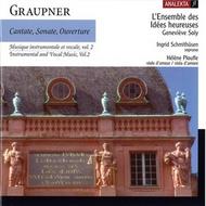 Cantate, Sonate, Ouverture: Instrumental and Vocal Music, Volume 2