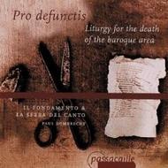 Pro defunctis: Liturgy for the death of the baroque era | Passacaille PAS933