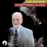 Lars Erstrand: Everything Is Fine | Sitel Records SITCD9317