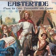 Eastertide! Music for Lent, Passiontide and Easter | Griffin GCCD4033