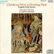 Christmas Now is Drawing Near