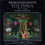 Wilhelm Killmayer - Yolimba - Musical Farce