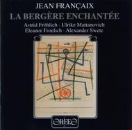 Jean Francaix - La bergere enchantee | Orfeo C388961