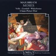 Max Bruch - Moses