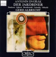 Dvorak - Der Jakobiner op. 84 | Orfeo C641043