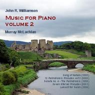 John R Williamson - Music for Piano Vol.2 | Divine Art DDV24144