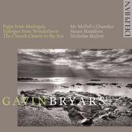 Gavin Bryars - Eight Irish Madrigals, etc | Delphian DCD34058